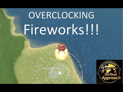 OVERCLOCKING FIREWORKS KSP(Orion Drive)1.12 NEW UPDATE Kerbal Space Program glitch!!! stock