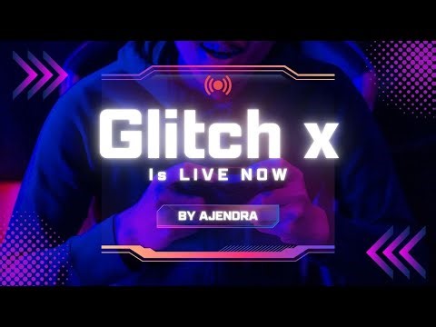 Gaming Glitch X on Live
