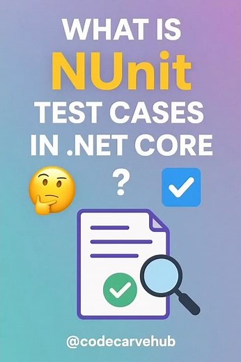 What is NUnit Test Cases in .NET Core C#? 🧪💻 #nunit #testcases #dotnetcore #dotnet #codecarvehub
