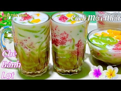 Giải Nhiệt Ngày Nóng Với CHÈ BÁNH LỌT Lá Dứa Dai Giòn Ngon K Cần Khuôn- LOD CHONG PANDAN