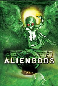 Alien Gods (Film, 2003) - MovieMeter.nl