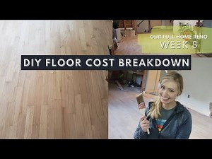 Cost breakdown of refinishing our old red oak hardwood floors! | Week 8 of our DIY home renovation