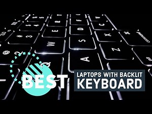 Best Laptops with Backlit Keyboard in 2023 - (Dell, HP & 2-in-1)