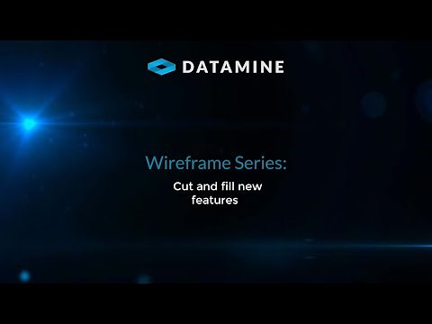 Wireframe Series: Cut and fill new features