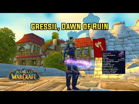 The KT kill that got me Gressil, Dawn of Ruin - WoW Classic (1.13.6)