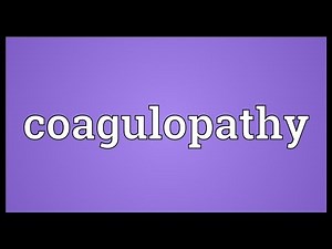 Coagulopathy Meaning
