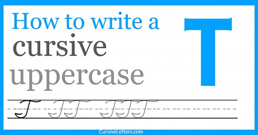 Cursive T – How to Write a Capital T in Cursive