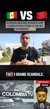 🚨Romain Molina denounces the corruption behind Morocco's victory! #morocco #senegal