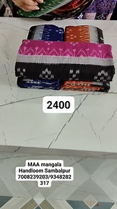 Maa mangala Handloom Sambalpur 2400re cotton Sambalpuri.val lagle contact karbe | Maa Mangala Handloom