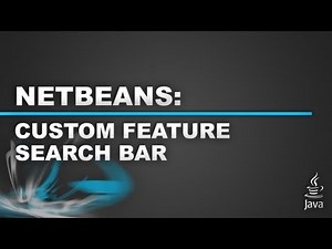 Netbeans Tutorial - Custom Search Bar