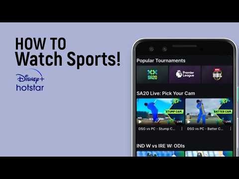How to Watch Sports on Disney Hotstar easy