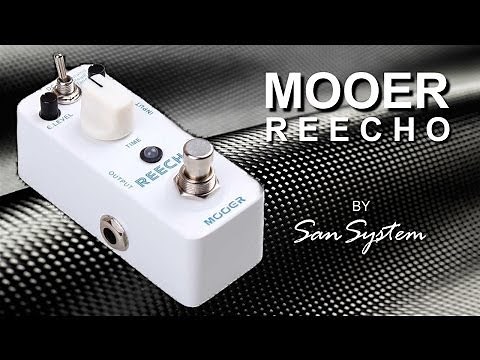 MOOER Reecho (Delay)