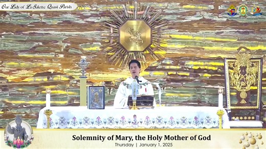 Solemnity of Mary, the Holy Mother of God 9:30 A.M. | 1 January 2026 | Live from Our Lady of La Salette Quasi-Parish Mass Presider: Rev. Fr. Joseph Fidel A. Roura 𝑻𝒉𝒆 𝑬𝒖𝒄𝒉𝒂𝒓𝒊𝒔𝒕𝒊𝒄 𝒍𝒊𝒕𝒖𝒓𝒈𝒊𝒄𝒂𝒍 𝒎𝒂𝒔𝒔 𝒊𝒔 𝒕𝒉𝒆 𝑪𝒂𝒕𝒉𝒐𝒍𝒊𝒄 𝒑𝒓𝒂𝒊𝒔𝒆 𝒂𝒏𝒅 𝒘𝒐𝒓𝒔𝒉𝒊𝒑 𝒕𝒐 𝑮𝒐𝒅 𝒐𝒖𝒓 𝑭𝒂𝒕𝒉𝒆𝒓, 𝒕𝒉𝒆 𝑯𝒐𝒍𝒚 𝒎𝒆𝒎𝒐𝒓𝒊𝒂𝒍 𝒐𝒇 𝒕𝒉𝒆 𝒔𝒂𝒄𝒓𝒊𝒇𝒊𝒄𝒆 𝒂𝒏𝒅 𝒓𝒆𝒔𝒖𝒓𝒓𝒆𝒄𝒕𝒊𝒐𝒏 𝒐𝒇 𝑱𝒆𝒔𝒖𝒔 𝑪𝒉𝒓𝒊𝒔𝒕, 𝒂𝒏𝒅 𝒕𝒉𝒆 𝒓𝒆𝒄𝒆𝒊𝒗𝒊𝒏𝒈 𝒐𝒇 𝑯𝒊𝒔 𝒘𝒐𝒓𝒅 