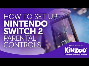 How to Set Up Nintento Switch 2 Parental Controls