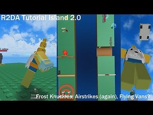 R2DA - Tutorial Island 2.0, Frost Knuckles, Airstrikes, Flying Vans included