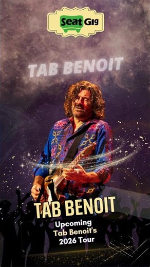 Tab Benoit Live Tour 2026! - #tabbenoit #tabbenoittour2026