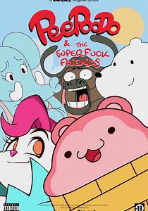 Regarder Peepoodo & The Super Fuck Friends streaming
