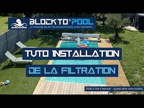 [TUTO] Installing a BlocktoPool swimming pool filtration system