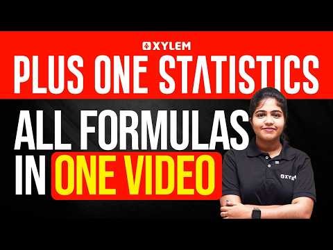 Plus One Maths | Statistics - All Formulas In One Video | Xylem Plus One