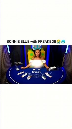 Bonnie Blue with Freakbob😭🙏 #duel #blackjack #freakbob