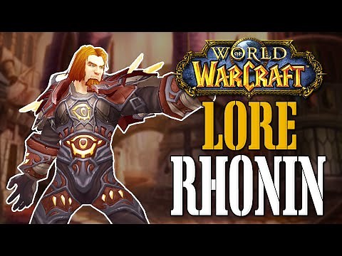Rhonin - World of Warcraft Lore Lesson