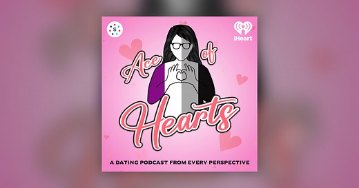 Ace of Hearts : Dating on the Asexual Spectrum with Special Guests Red and Blue from Overly Sarcastic Productions - Ace of Hearts