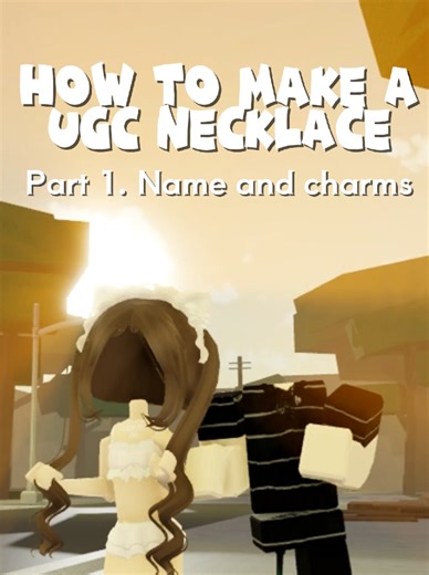 How to Create Custom Necklaces in Roblox UGC