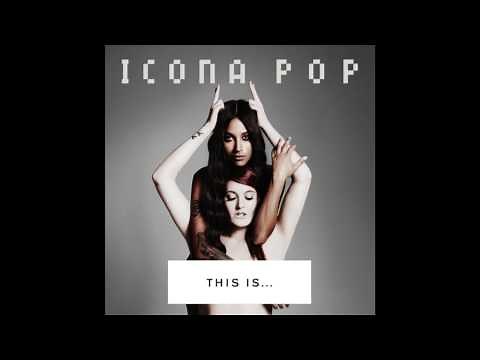 Icona Pop - I Love It (Feat. Charli XCX) [Audio]