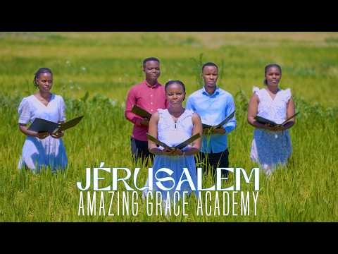 JÉRUSALEM | AMAZING GRACE ACADEMY