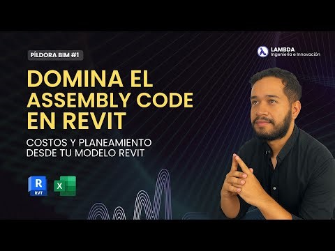 🔍 ¿Qué es el Assembly Code en Revit y cómo se usa para Costos y Planeamiento? |