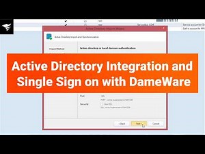 Active Directory Integration and Single Sign on with DameWare