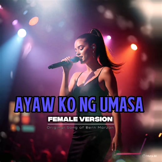 106K views · 3.2K reactions | Sa una lang masaya Pakikiligin ka  AYAW KO NG UMASA "Female Version" original Song of Bern Marzan | Bern Marzan | Facebook