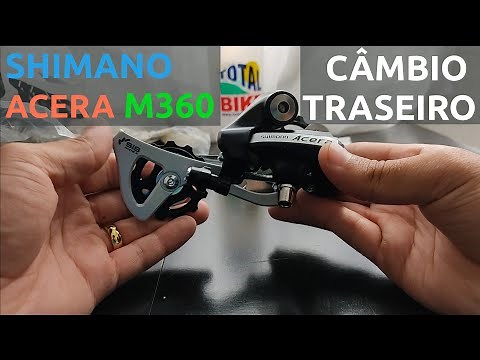 UNBOXING E DETALHES | CÂMBIO TRASEIRO ACERA SHIMANO M360