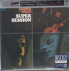 Mike Bloomfield And Al Kooper And Stephen Stills - Super Session