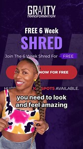 Free 6 Week Shred! Get your very own:  Personal Coach 陋 Personalized meal plan ️‍♀️ Different workouts every time Click the button below and sign up. Limited availability. | Gravity Transformation | Facebook