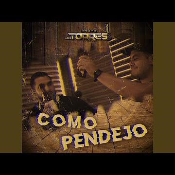 Como Pendejo