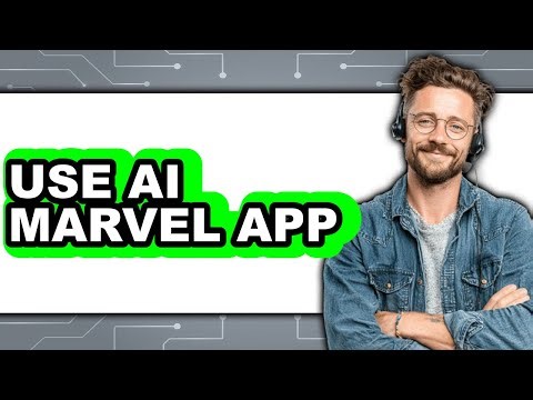 How to Use AI Marvel App - Easy Guide