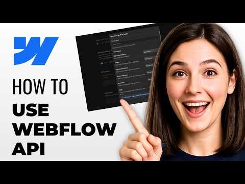 How To Use Webflow API