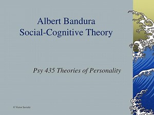 Albert Bandura Social-Cognitive Theory - SlideServe