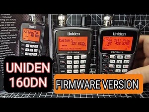 UNIDEN BCD160DN - FIRMWARE VERSION