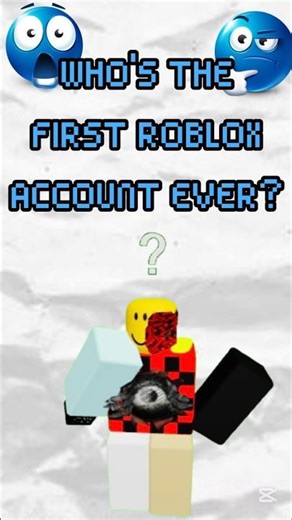 Who is the FIRST Roblox player ever? 🥇
