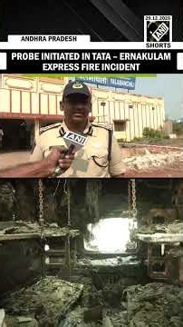 Ernakulam Express Fire: Investigation underway as FSL teams gather evidence