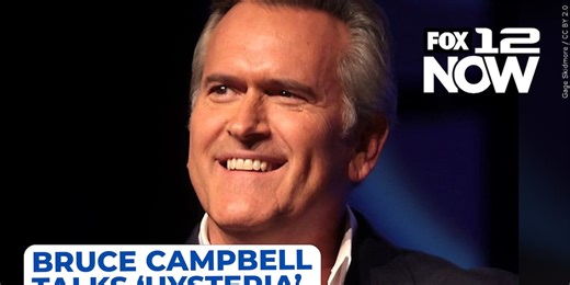 Bruce Campbell talks new show ‘Hysteria’ & living in Oregon