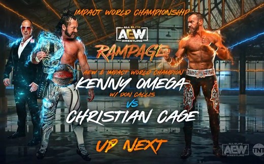 【AEW】Rampage #1 2021.08.13 Impact世界冠军赛 Kenny Omega vs. Christian Cage