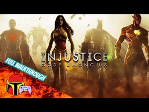 Injustice: Gods Among Us - FULL WALKTHROUGH