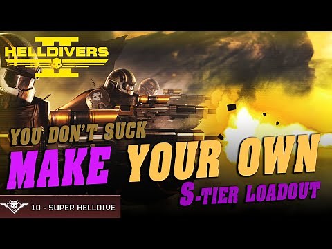 You dont NEED the Meta | Build the best S Tier Loadout | Helldivers 2 Quick Guide to Super Helldive