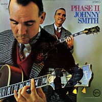 Phase II by Johnny Smith (1968) | Jazz Album | All About Jazz