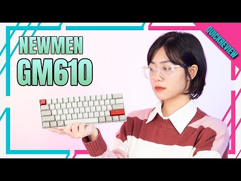 Trên Tay Và Đánh Giá Nhanh Bàn Phím Không Dây Newmen GM610 RGB