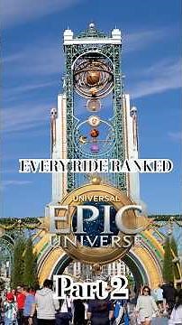 EVERY RIDE at Universal's Epic Universe RANKED Part 2 #epicuniverse #universal #universalorlando