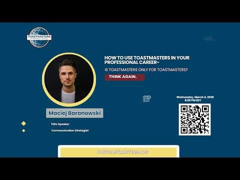 How to Use Toastmasters in Your Professional Career | Maciej Baranowski